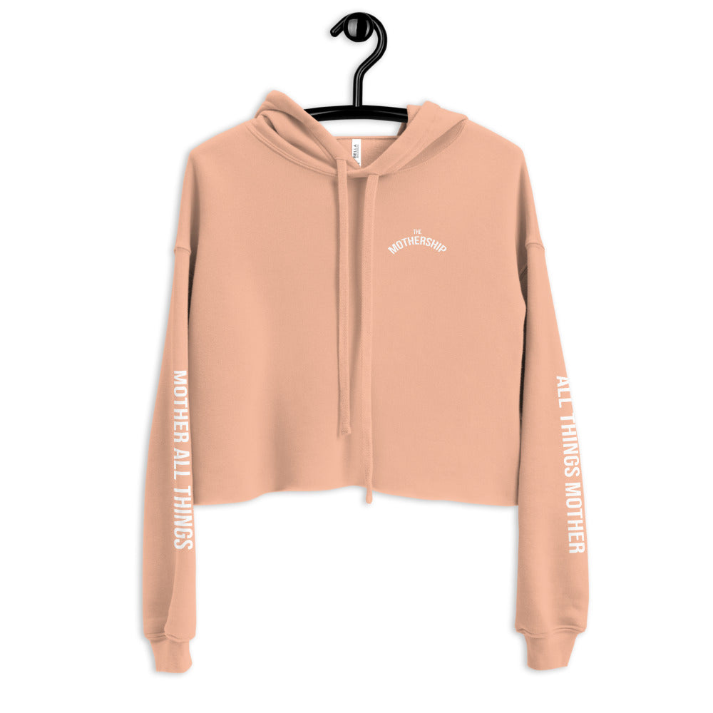 All Things Mother Cropped Hoodie